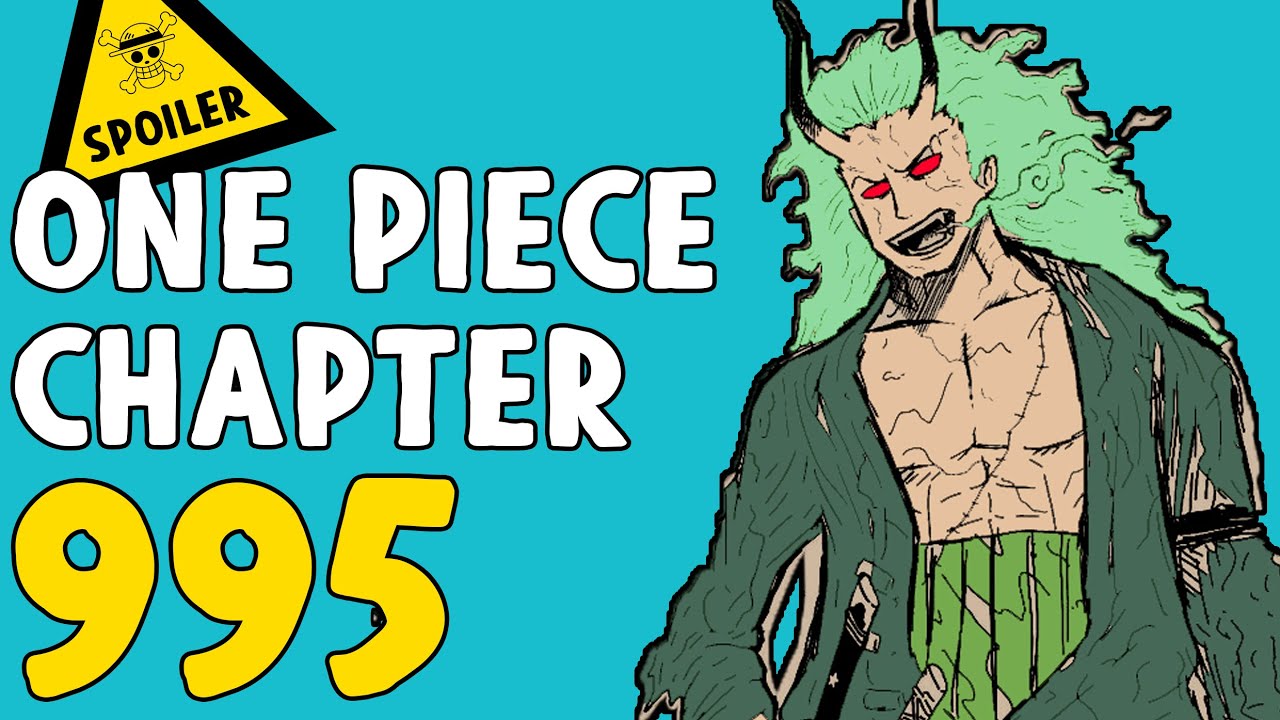 Spoilers And Release For One Piece Chapter 995 Raw And Much More Dc News