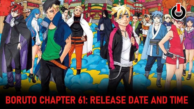 Read Boruto Chapter 61 Spoilers, Raw Scans, Release Date, Storyline