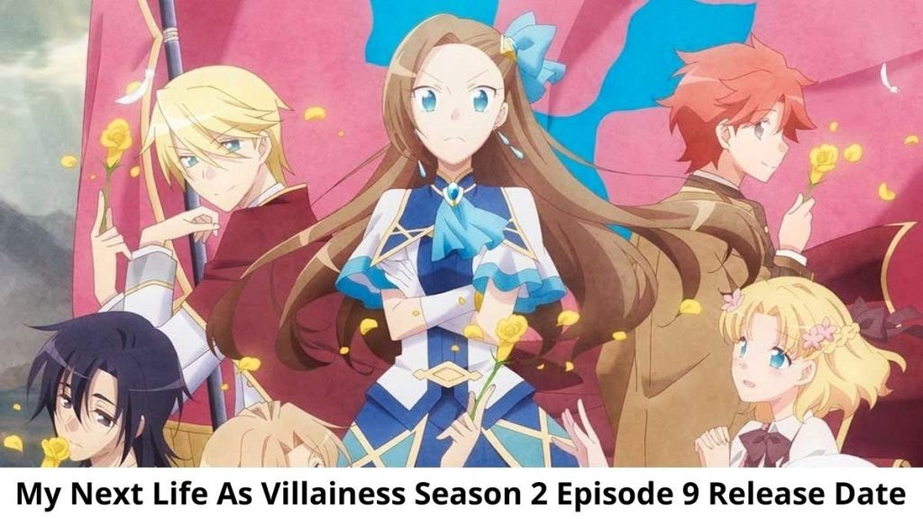Read My Next Life As Villainess Season 2 Episode 9 Spoilers, Raw Scans