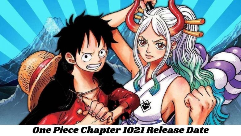 Latest Spoilers For One Piece Chapter 1021 Raw Scans Release Date Online Dc News