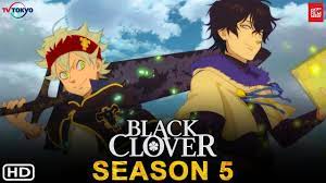 [New] Read Black Clover Season 5 Release Date, Spoilers, Leaks, Summary ...