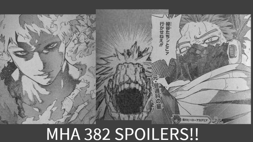[New] Spoilers for My Hero Academia chapter 382, Plot, Preview, Raw